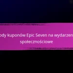 Kody kuponów Epic Seven na nagrody za osiągnięcia w wydarzeniu